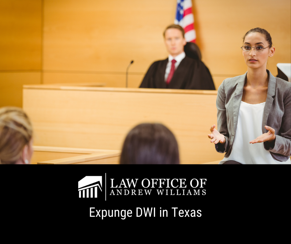 Expunge DWI in Texas